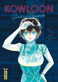 Kowloon Generic Romance – Tome 5