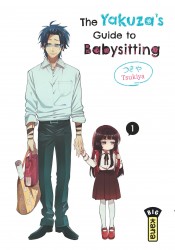 The Yakuza's guide to babysitting – Tome 1