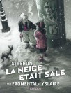 La Neige était sale - couv