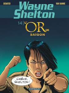 cover-comics-wayne-shelton-tome-14-l-rsquo-or-de-saigon