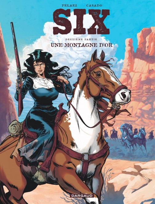 Six – Tome 2 – Une montagne d'or - couv