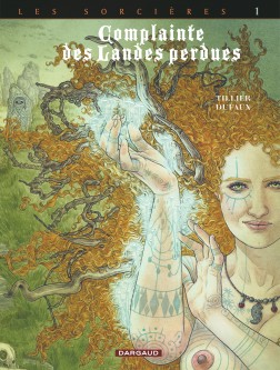 Complainte des landes perdues - Cycle 3 – Tome 1