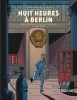Blake & Mortimer – Tome 29 – Huit heures à Berlin – Edition spéciale - couv
