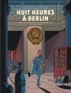 Huit heures à Berlin - couv