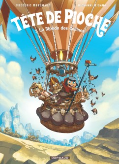 Tête de Pioche – Tome 2