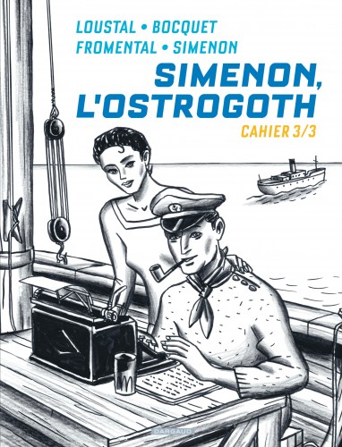 Biopic Simenon - Cahiers – Tome 3 – Simenon, l'Ostrogoth 3/3 - couv