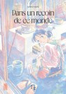 Dans un recoin de ce monde - réédition – Tome 1 – Dans un recoin de ce monde T1 - couv