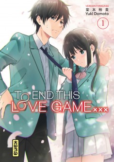 To End this love game... – Tome 1