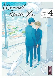 I Cannot Reach You – Tome 4