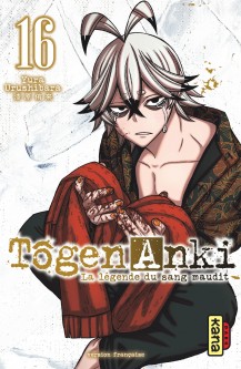 Tôgen Anki - La légende du sang maudit – Tome 16