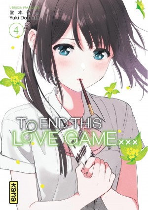 To End this love game...Tome 4