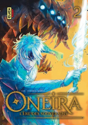 Oneira - L'ère des souverainsTome 2