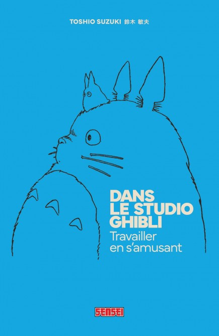Dans le Studio Ghibli - Travailler en s'amusant – Edition spéciale - couv