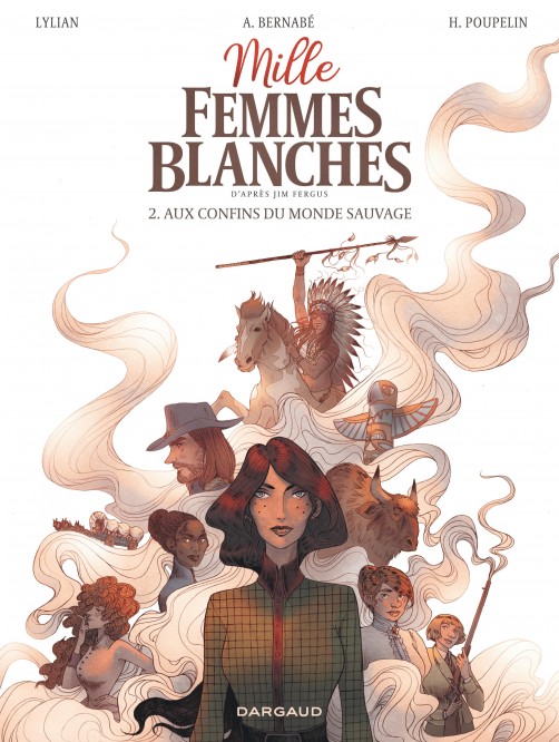 Mille femmes blanches – Tome 2 – Aux confins du monde sauvage - couv