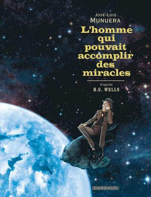 L'homme qui pouvait accomplir des miracles - couv