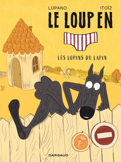 Le Loup en slip – Tome 9 – Les lopins du lapin - couv