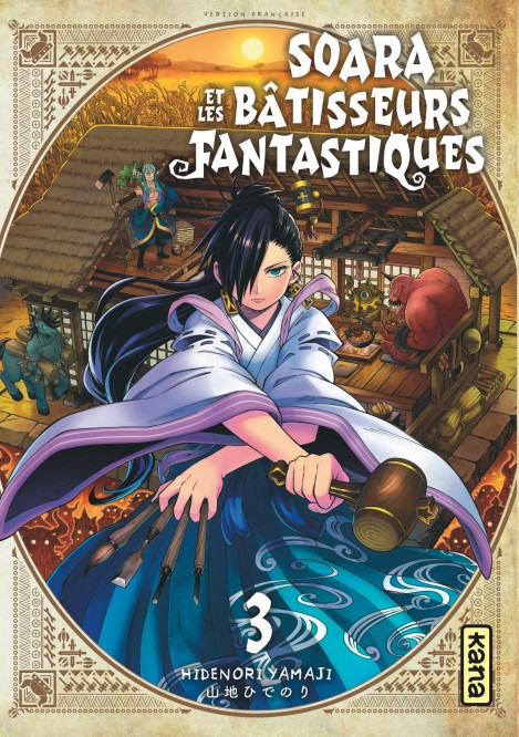 Soara et les bâtisseurs fantastiques – Tome 3 - couv