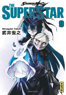 Shaman King - The Super Star – Tome 9