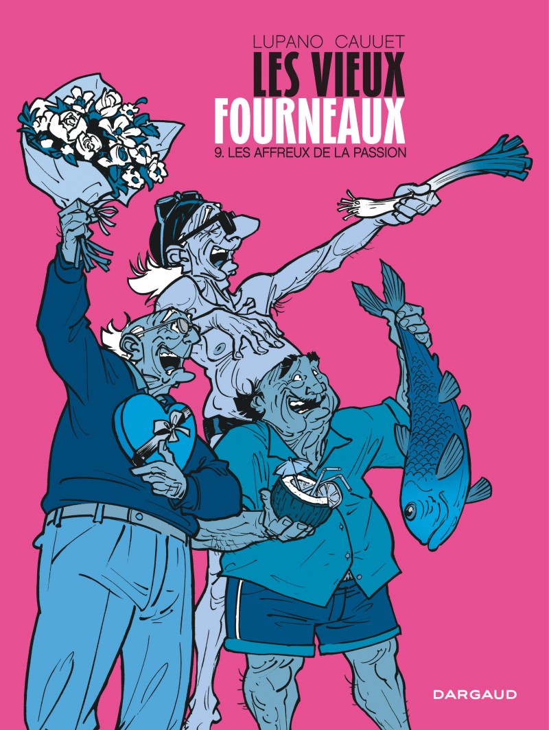 les-vieux-fourneaux-tome-9-les-affreux-de-la-passion