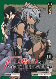 No Longer Allowed in Another World – Tome 10