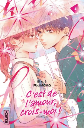 C'est de l'amour, crois-moi !Tome 5