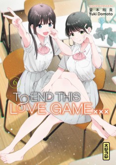 To End this love game... – Tome 6