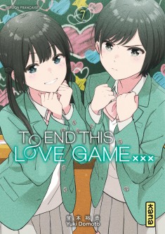 To End this love game... – Tome 7
