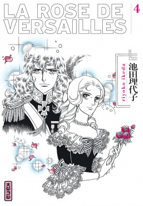 La Rose de Versailles (Lady Oscar)Tome 4