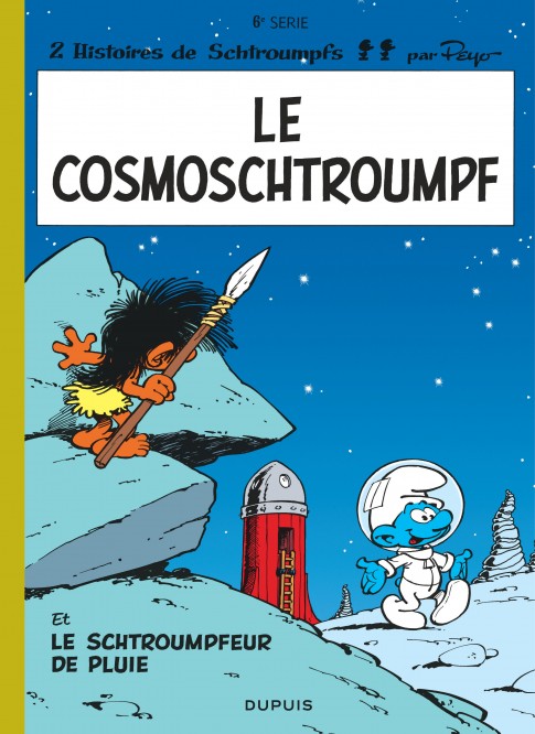 Les Schtroumpfs – Tome 6 – Le Cosmoschtroumpf - couv