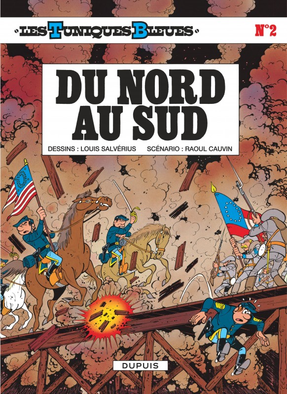 Du Nord au Sud, tome 2 from the comic book serie The Bluecoats, de ...