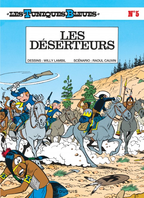 Les Tuniques Bleues – Tome 5 – Les Déserteurs - couv