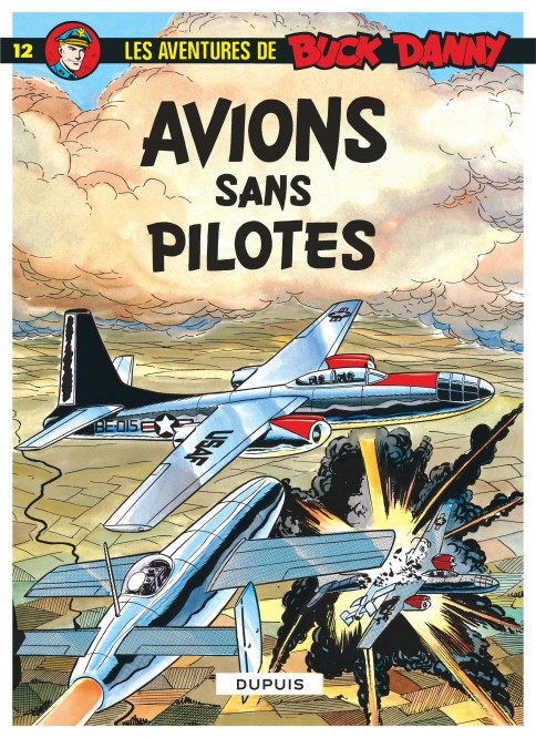 Buck Danny – Tome 12 – Avions sans pilotes - couv