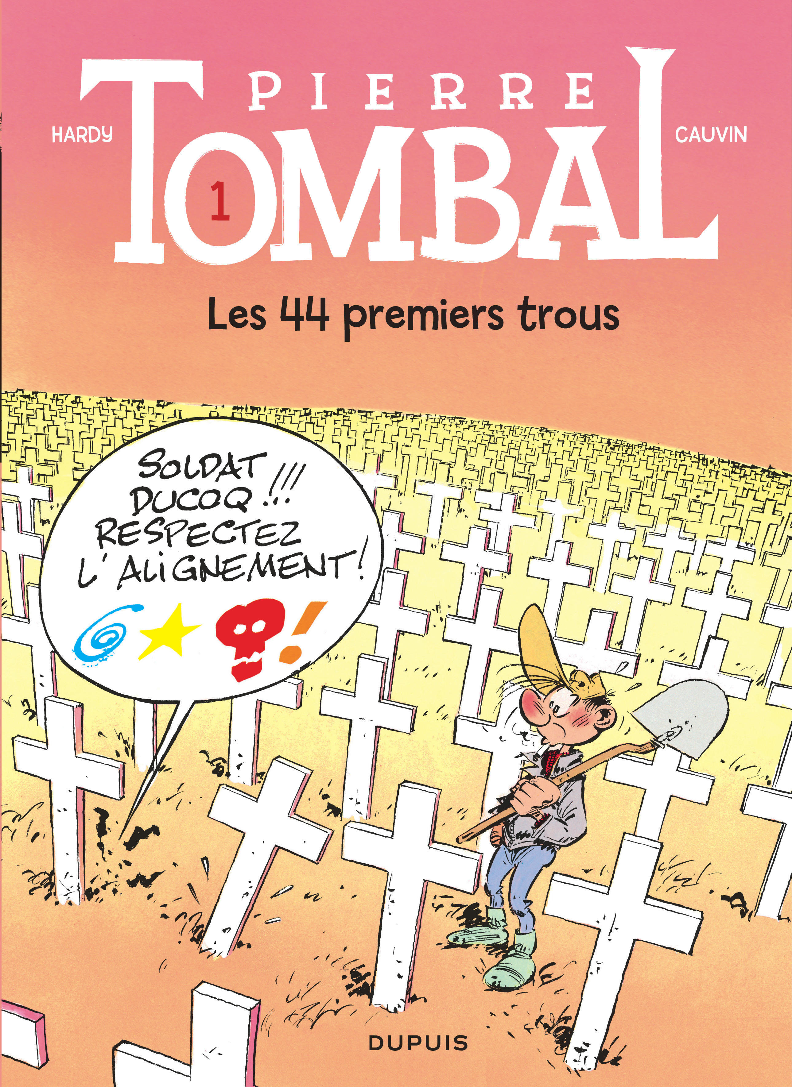 Pierre Tombal – Tome 1 – Les 44 premiers trous - couv