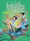 Les femmes en blanc – Tome 4 – Les Jeunes filles opèrent - couv