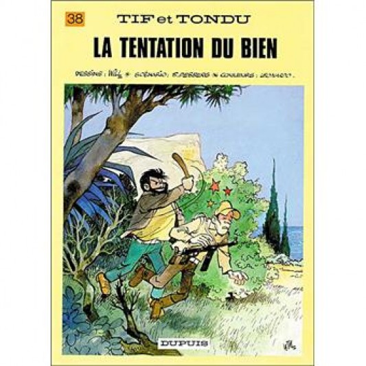 Tif et Tondu – Tome 38 – La Tentation du Bien - couv