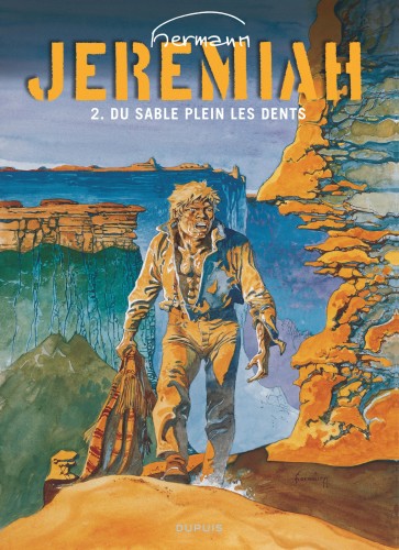 Jeremiah – Tome 2 – Du sable plein les dents - couv