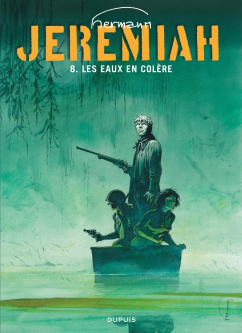 Jeremiah – Tome 8 – Les Eaux de colère - couv