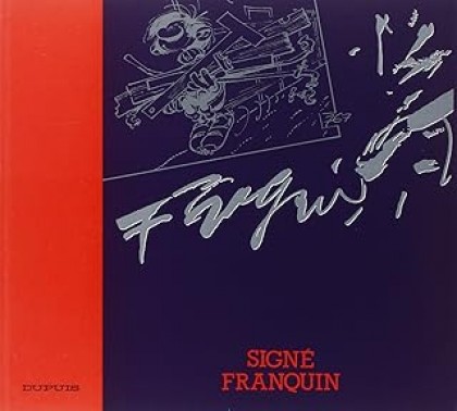 Signé Franquin Tome 1 - Signé Franquin