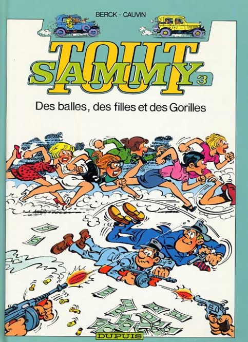 Tout Sammy – Tome 3 – Des balles, des filles et des Gorilles - couv