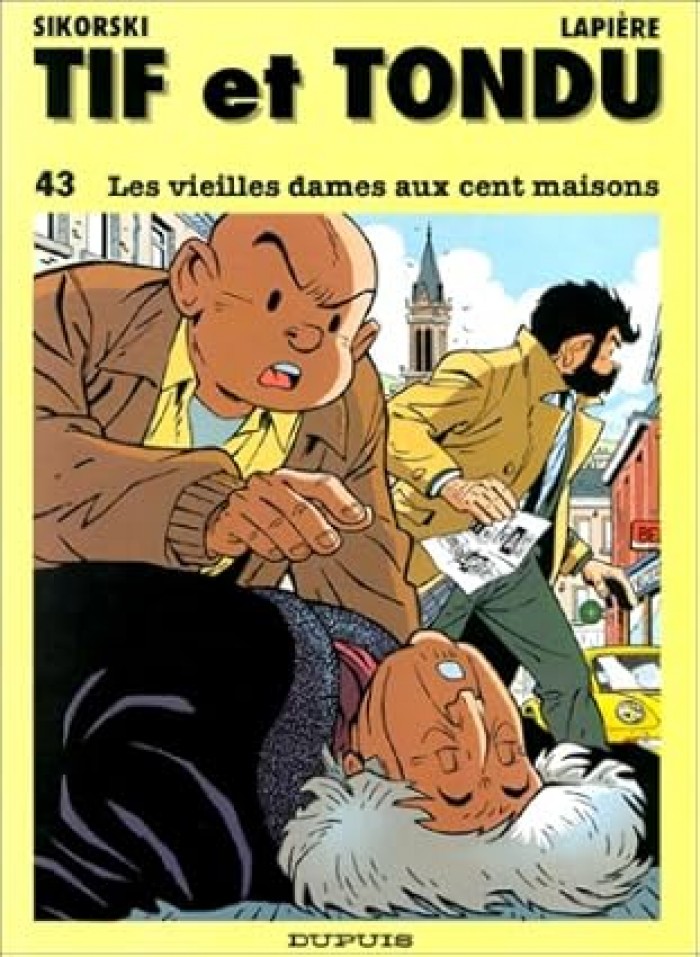 Tif et Tondu Tome 43 - Les Vieilles dames aux cent maisons
