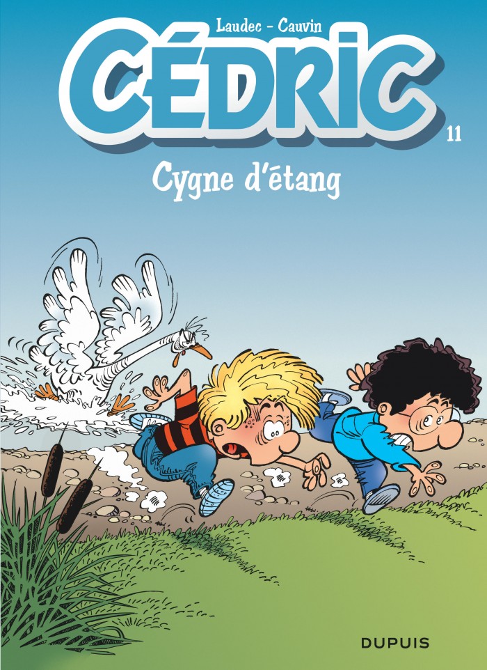 Cygne d'étang, tome 11 de la série de BD Cédric - Éditions Dupuis