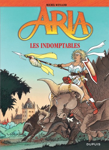 Aria – Tome 11 – Les Indomptables - couv