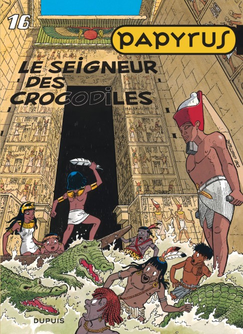 Papyrus – Tome 16 – Le Seigneur des crocodiles - couv