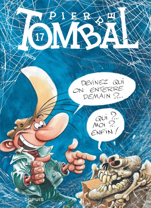 Pierre Tombal – Tome 17 – Devinez qui on enterre demain ? - couv