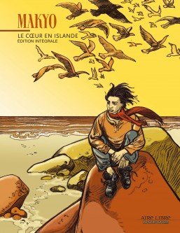 Le coeur en Islande (Intégrale ) – Tome 1