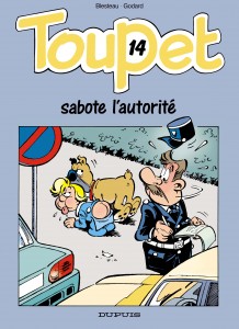 cover-comics-toupet-tome-14-toupet-sabote-l-rsquo-autorite