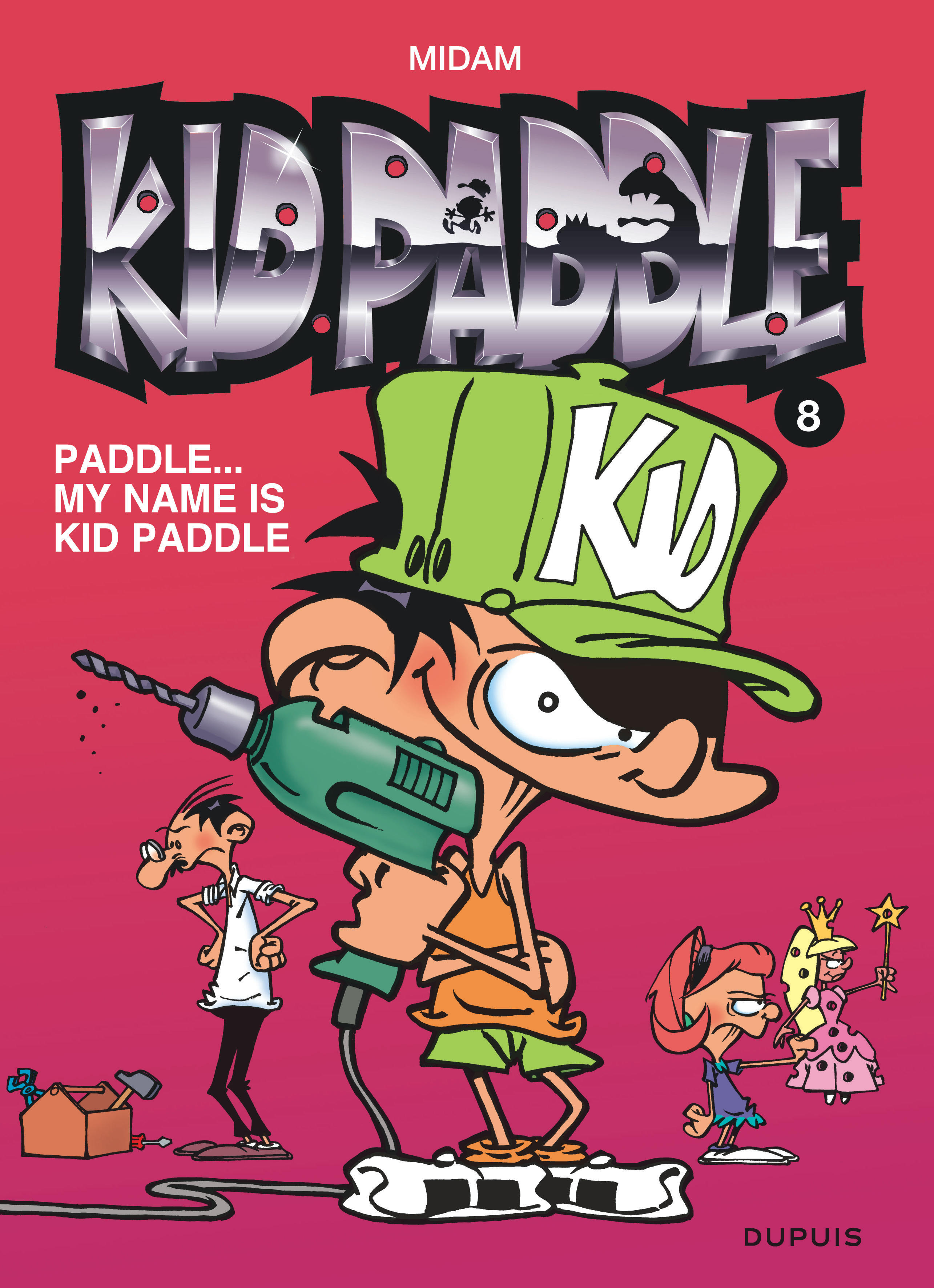Kid Paddle – Tome 8 – Paddle... My name is Kid Paddle - couv