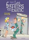 Les femmes en blanc – Tome 24 – Si le coeur vous en dit - couv