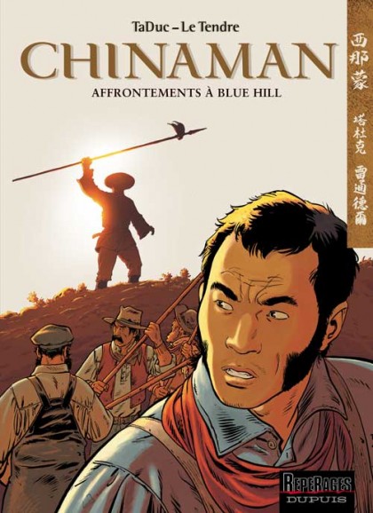 Chinaman Tome 7 - Affrontements à Blue Hill