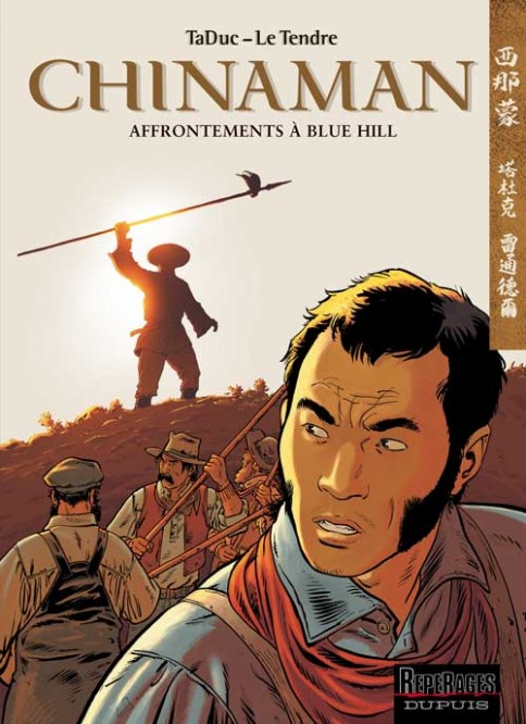 Chinaman – Tome 7 – Affrontements à Blue Hill - couv